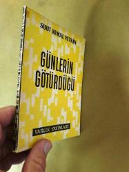 GÜNLERİN GÖTÜRDÜĞÜ