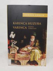 KARINCA HUZURA VARINCA - KÜLTÜR SOHBETLERİ