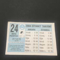 24 MAYIS 2004-TAKVİM YAPRAĞI -DOĞUM GÜNÜ HEDİYESİ-DİYANET TAKVİMİ,ÇOCUKLARA GÜZEL İSİM VERMEK