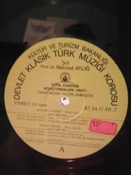Devlet Klasik Türk Müziği Korosu Şef: Prof. Dr. Nevzad Atlığ - Hacı Arif Bey, Rahmi Bey, Şevki Bey LP