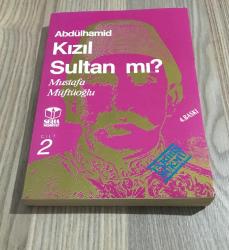 ABDÜLHAMİD KIZIL SULTAN MI 2.CİLT