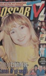 MİLLİYET OSCAR TV MAGAZİN DERGİSİ-15-21 HAZİRAN 1996-YIL:4-SAYI:193-ERKAN CAN-SÜEDA CAN-LEVENT TÜLEK-PELİNSU PİR-JÜLİDE ATEŞ-HASAN TAHSİN-ELİF BAYSAL-YONCA EVİMCİK-RÖPORTAJ-ATIF YILMAZ-AYHAN AYBERK-TURGUT YASALAR-SELMA SONAT-SİNAN BENGİNER-AYTEN ERMAN-SELAHATTİN-VTAŞDÖĞEN-ÇİÇEK DİLLİGİL-GÜLÇİN HATIHAN-SONAY AYDIN-BEHZAT UYGUR-MEHMET ALİ ERBİL-KEMAL SUNAL-MONA LİSA-EBRU GÜNDEŞ-KENAN DOĞULU-KUBAT-CESUR VE GÜZEL