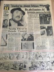 HÜRRİYET GAZETESİ 11 Şubat 1965 ---Başbakan yardımcısı dr. Kemal Satır açıkladı  bütçede kırmızı oy fazla çıkarsa İnönü  istifasını verecek--Türkiye yılın soğuk  gününü  yaşıyor -Vietnam da kızıl  çeteler  dün  de askınlar yaptı --İhsan  İpekçi 'nin  yazdığı roman  Yasak  Cennet --Hakem Geygel  Karagümrüklü Yılmaz  'ın  af  isteğini reddetti --Altın  mikrofon  armağanı  yarışması  Fatih Renk sinemasında ----Müteveffa Başkan  Kennedy'nin  barış  gönüllüsü--Çarşıda  ilaçtan buzdolabına  kadar her şey  bulmak  kabil --Beşiktaşlılar sakatlarla meşgul oluyor --Kaleci Erden  dün  Adana dan döndü---Tevfik Fikret 'in evinde cinayet --