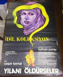 Yılanı Öldürseler, 1981, FİLM AFİŞİ / POSTERİ - BÜYÜK BOY - ORİJİNAL - 100 X 67 cm EBADINDA - Original Turkish Big Size Movie Poster - Türkan Şoray, Arif Keskiner, Işıl Özgentürk, Yaşar Kemal, Talat Bulut, Ahmet Mekin, Aliye Rona, Hüseyin Peyda, Yaman Okay, Erol Demiröz, Erdal Cindoruk, Mahmut Cevher, Pars Sezer, Abdurrahman Keskiner, Umut Film, Emir Sarıer