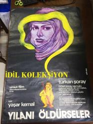 Yılanı Öldürseler, 1981, FİLM AFİŞİ / POSTERİ - BÜYÜK BOY - ORİJİNAL - 100 X 67 cm EBADINDA - Original Turkish Big Size Movie Poster - Türkan Şoray, Arif Keskiner, Işıl Özgentürk, Yaşar Kemal, Talat Bulut, Ahmet Mekin, Aliye Rona, Hüseyin Peyda, Yaman Okay, Erol Demiröz, Erdal Cindoruk, Mahmut Cevher, Pars Sezer, Abdurrahman Keskiner, Umut Film, Emir Sarıer