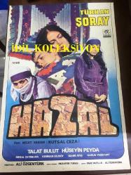 HAZAL, 1979, FİLM AFİŞİ / POSTERİ - BÜYÜK BOY - ORİJİNAL - 97 X 68 cm EBADINDA - Original Turkish Big Size Movie Poster - Ali Özgentürk, Onat Kutlar, Türkan Şoray, Talat Bulut, Hüseyin Peyda, Meral Çetinkaya, Keriman Ulusoy, Harun Yeşilyurt, Bahri Ateş, Meryem Çiğci, Kamil Renklidere