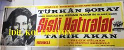 SİSLİ HATIRALAR, 1972, FİLM AFİŞİ / POSTERİ - DEV BOY - ORİJİNAL - 200 X 70 cm EBADINDA - Original Turkish Big Size Movie Poster - Nejat Saydam, Bülent Oran, Murat Köseoğlu, Türkan Şoray, Tarık Akan, Metin Serezli, Yalçın Gülhan, Refet Gülerman, Zeki Sezer, Nezihe Güler, Erdoğan Seren, Nazan Adalı, Sedat Demir, İlhan Hemşeri, Sadettin Erbil, ACAR FİLM