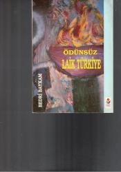 ÖDÜNSÜZ LAİK TÜRKİYE