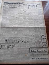 Cumhuriyet Gazetesi - 14 Aralık 1951 -  Bütçe Komisyonu Reisi Enver Adakan - Spor Ve Sergi Sarayından Belediyenin Bas Belası Diye Bahsedildi -Kış Bütün Yurtta Şiddetini Arttırıyor - Suriye'nin Ankara Elçisi Emir Adil Arslan'ın Beyanatı - İngiltere'nin Kahire İle Münasebatı Had Safhada - Eyüp'teki Halk Evi Soyuldu - Dün Mecidiyeköyü Karkuyusu Mevkiinde 12 Gecekondu Yıktırıldı - Denizli Çarşısı Yandı - Haldun Sel - Ömer Rıza Doğrul - Ses Sanatkarı Sabite Tur Gülerman Da İftira Davası Açıyor - Kasım Gülek Radyoya Konuştu - Libya'nın İstiklali Yarın İlan Ediliyor - Kore'den Sıhhi Kurul Kararıyla Yurda Dönen Subay Ve Erler- Orgeneral Mustafa Muğlalının Cenazesi Dün Törenle Kaldırıldı - 2000 Yılın Sevgilisi Yazan Refik Halid Karay Yazı Dizisi - Ulus Gazetesi İçişleri Bakanı Halil Özyürek Davasında Mahkum Oldu - Schuman Planı - İngiltere'de Profesyonel Futbol Endüstrisi 4 - Basketbol Şampiyonası Başlıyor - Galatasaray İstanbulspor Maçı - Dermojen - Puro Tuvalet Sabunları