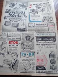 Cumhuriyet Gazetesi - 14 Aralık 1951 -  Bütçe Komisyonu Reisi Enver Adakan - Spor Ve Sergi Sarayından Belediyenin Bas Belası Diye Bahsedildi -Kış Bütün Yurtta Şiddetini Arttırıyor - Suriye'nin Ankara Elçisi Emir Adil Arslan'ın Beyanatı - İngiltere'nin Kahire İle Münasebatı Had Safhada - Eyüp'teki Halk Evi Soyuldu - Dün Mecidiyeköyü Karkuyusu Mevkiinde 12 Gecekondu Yıktırıldı - Denizli Çarşısı Yandı - Haldun Sel - Ömer Rıza Doğrul - Ses Sanatkarı Sabite Tur Gülerman Da İftira Davası Açıyor - Kasım Gülek Radyoya Konuştu - Libya'nın İstiklali Yarın İlan Ediliyor - Kore'den Sıhhi Kurul Kararıyla Yurda Dönen Subay Ve Erler- Orgeneral Mustafa Muğlalının Cenazesi Dün Törenle Kaldırıldı - 2000 Yılın Sevgilisi Yazan Refik Halid Karay Yazı Dizisi - Ulus Gazetesi İçişleri Bakanı Halil Özyürek Davasında Mahkum Oldu - Schuman Planı - İngiltere'de Profesyonel Futbol Endüstrisi 4 - Basketbol Şampiyonası Başlıyor - Galatasaray İstanbulspor Maçı - Dermojen - Puro Tuvalet Sabunları
