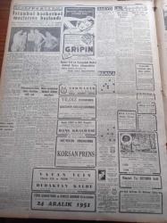 Cumhuriyet Gazetesi - 16 Aralık 1951 - Hükümetle CHP Arasında Temaslar - Celal Bayar Dün Parti Liderlerine Çay Verdi İsmet İnönü'de Hazır Bulundu - Ticanilerin Yaratmaya Çalıştıkları Peygamber - Kısıklı Tramvay Kazası - Kore'de Yeni Bir Başarı - Samed Ağaoğlu İzmir'de - Gazetelere Komplo - Denizyollarının İzmir'deki Tersanesi Yandı - Reşat Nuri Güntekin Tiyatro Hakkında Köşe Yazısı - Afrika'dan Geliyorum 26 Yazı Dizisi - Falih Rıfkı Atay Sohbetler - 2000 Yılın Sevgilisi Yazan Refik Halid Karay Yazı Dizisi - Stalin'in Tahtı Etrafında Mücadele Ediyor - Mehmetçik Kore'de Filmi - İstanbul Basketbol Maçlarına Başlandı - Hüseyin Bayraktar Kır Koşusu - Süleymaniye Klübü İdare Heyetine Talip Yok - Pa Ro Bisküvi - Servo Diesel Benzin Ve Mazot Pompası - İpekiş Battaniye - Koleston Saç Boyası