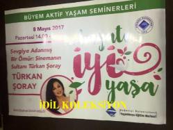 TÜRKAN ŞORAY AFİŞİ / POSTERİ - BÜYÜK BOY - ORİJİNAL - 69 X 50 cm EBADINDA - Original Turkish Big Size Poster - SEVGİYE ADANMIŞ BİR ÖMÜR: SİNEMANIN SULTANI TÜRKAN ŞORAY, BOĞAZİÇİ ÜNİVERSİTESİ YAŞAMBOYU EĞİTİM MERKEZİ, BÜYEM AKTİF YAŞAM SEMİNERLERİ