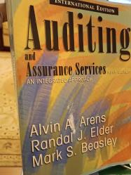 Essentials of Auditing and Assurance Services: An Integrated Approach Alvin A. Arens ,  Mark S. Beasley ,  Randal J. Elder
