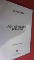 AĞIT SÖYLEMEYİ BIRAKTIM