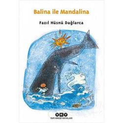 Balina ile Mandalina Dağlarca Çocuklarda 1 - Fazıl Hüsnü Dağlarca