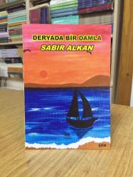 Deryada Bir Damla - Sabır Alkan