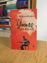 Dili Yanmış Şarkılar - Nuran Kara