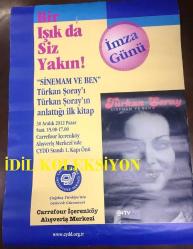 TÜRKAN ŞORAY AFİŞİ / POSTERİ - BÜYÜK BOY - ORİJİNAL - 74 X 51 cm EBADINDA - Original Turkish Big Size Poster - BİR IŞIK DA SİZ YAKIN! ÇAĞDAŞ YAŞAMI DESTEKLEME DERNEĞİ, CARREFOUR İÇERENKÖY ALIŞVERİŞ MERKEZİ TÜRKAN ŞORAY İMZA GÜNÜ, 30 ARALIK 2012