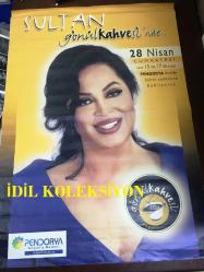 TÜRKAN ŞORAY ETİKET AFİŞİ / POSTERİ - BÜYÜK BOY - ORİJİNAL - 100 X 70 cm EBADINDA - Original Turkish Big Size Poster - SULTAN GÖNÜL KAHVESİ'NDE, PENDORYA ALIŞVERİŞ MERKEZİ