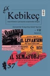 KEBİKEÇ İnsan Bilimleri İçin Kaynak Araştırmaları Dergisi, 1995 - 2025, Yıl: 1 - 30, Sayı: 1 - 59 [TAM TAKIM]