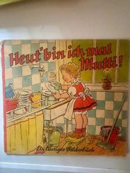 Heut' bin ich mal Mutti! Ein lustiges Bilderbuch Piepmatz-Bilderbücher No: 127 Almanca renkli, resimli, çizim kapaklı çocuk kitabı.