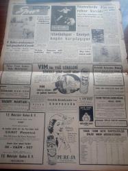 Cumhuriyet Gazetesi - 28 Ağustos 1957 - Beykoz'da Dün Geceki İnfilak - Afgan Kralı Mohammed Zahir Şah Anıtkabiri Ziyaret Etti - Gençliğin Kıbrıs Kampanyası - Osman Bölükbaşı'na Çekilen Telgraf - İsmet İnönü Heybeliada'da İstirahat Edecek - Robert Koleji Millileştirilecek - Amerika Suriye'ye Şiddetle Çatıyor - Sovyetlerin Yeni Silahı - Nureddin Şazi Kösemihal - İblisin Kızı Yazan Guy Des Cars Yazı Dizisi - Bismark Zırhlısı Nasıl Batırıldı - İzmit Belediye Başkanı Osman Gençol Çekildi - İngiltere'de 1 Milyon Cinsi Sapık Varmış - Şekerbank - Resimli Romanımız Batan Geminin Esrarı - Hollywood Araştırma Şirketi - Fezaya Çıkan Adam David Simons - Lüks Sineması - Yüzmede Yılmaz Özüak Selma Hassan Ve Ülkü Tekin Yeni Türkiye Rekorları Tesis Etti - Alsancak Stadı Kapatılacak Mı - Türkiye Romanya Milli Basketbol Maçı Yapılıyor - Bölge Hakem Komitesi Seçildi - Fehmi Tuna - Remzi Tosyalı - Asya Gripi Ve Nezleden Enflucide Uras Korur