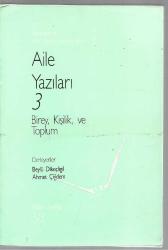 Aile Yazıları 3 - Birey ,Kişilik ve Toplum