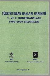 Türkiye İnsan Hakları Hareketi 1. ve 2. Konferansları - 1998 - 1999 Bildirileri