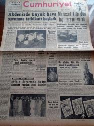 Cumhuriyet Gazetesi - 17 Mart 1953 - Mareşal Tito Dün İngiltere'ye Vardı - Çanakkale Haftası - Tarabyada Mucize İle Biten Otomobil Kazası - İnsana Benzeyen Bir Ağaç Bulundu - Faruğun Eski Kraliçe Neriman'a açık Mektubu - New Moon Tatbikatı - Mısır'da Neler Oluyor - Nadir Nadi - Esad Tekeli - Hüsnü Sadık Durukal - 3 Kadın Romanı Yazan Peride Celal Yazı Dizisi - Burhan Felek - 16. Milletlerarası Santranç Turnuvası - İstanbul Golf Kulübü - Ordulararası Futbol Karşılaşmaları - Türkiye'nin En Meşhur Kadın Casusu Yazı Dizisi - Geçmişte Büyük Cinayetler Yazı Dizisi - Radyolin Diş Macunu - Hikaye Artistler Kapısı - Philips Radyo - Çapamarka - Tokat Çoban Sucuğu - Varta Akümülatörü - Blaupunkt Radyo