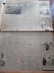 Cumhuriyet Gazetesi - 15 Mart 1953 - Adnan Menderes Ve Fuad Köprülü Dün Paris'ten Döndüler - Üsküdar Cezaevinde Dün İsyan Çıktı - Çekoslovak Cumhurbaşkanı Gotwald Dün Öldü - Milliyetçiler Derneği Davası - Haşim Mardin Raman  Petrol Gemisinin Raman'ın Borcunu Ödedi - Tıb Bayramı Dün Törenle Kutlandı - İstanbul Sergisi Bu Yıl Açılmayacak - 3 Kadının Romanı Yazan Peride Celal Yazı Dizisi - Polis Ahmed Ağa Yazan Fahri Celal - Beşiktaş Galatasaray Bugün Karşılaşıyor - Sabite Tur Gülerman - Perihan Sözeri - Radife Erten - Cennet Yolu Yazan Steinbeck Yazı Dizisi - Ordulararası Maçlar Ve Radyo Spikeri - Tarihin En Meşhur Kadın Casusu Mata Hari Yazı Dizisi - Nacar Saatleri - Arı Bisküvileri - Gripin - Turyağ - Velox Süt Makineleri