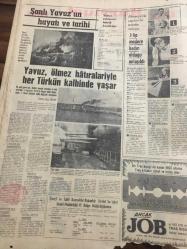 HÜRRİYET GAZETESİ  26 TEMMUZ  1964 YIL :17 SAYI :5831----Zenci davası  Amerika ' yı kana buluyor --AP liler Kongrede  Kavga Ediyor ----Rum  emniyet  mensupları  birbirlerini  öldürüyorlar ----Hacı  Kasım  Gülek  Almanya dan mono  - kini  satın aldı ---Cezayir de ki   infilakta  200  kişi can verdi ---Yılanla dansöz  Della  Monte ---Şanlı Yavuz 'un   hayatı ve  tarihi  : Yavuz  , ölmez  hatıralarıyla her Türk 'ün  kalbinde yaşar --Resmi Gazete  , teksir  makinası  ile  çıkacak ---Metin , Candemir   mukavele imzalamadı -- Fenerbahçe  , yeni sezonu  bugün  antrenörsüz açıyor ---Ruslarla ilk  güreşi salı akşamı yapıyoruz ------