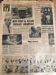 HÜRRİYET GAZETESİ   26 ARALIK  1966 YIL :19 SAYI :6704---  Esnafa  bir  milyar liralık  kredi açılacak----- -Kosigin  İstanbul 'u gezdi---CHP Meclisinde  Ecevitçiler  ile  ortacılar arasında sert tartışma oldu ----İkametgah   ilmühaberi  ve iyi hal  kağıdı kaldırılacak  ----1967 yılının iki dev filmini  iftiharla sunar  :Yaprak Dökümü : Fatma Girik  ,Ediz  Hun -----Filmi  hasılat rekorları  kıran  büyük  şaheser  : Fakir Çocuklar :  Fatma Girik  , Reha Yurdakul , Gürel Ünlüsoy  ,Funda Postacı , Erol  Tezeren  ,Özkan Yılmaz , Cahit  Irgat ,Mine Soley ----Hacettepe :2  Altınordu :2 ----Altay 4-0  -----PTT :1  İz.Spor :1---Eskişehir  son  dakika  golü  atınca :Galatasaray  puan  verdi :2-2  ---Fenerbahçe  Vefa 'yı  güç  yendi :1-0  ---New York  'ta  açılan  Topkapı  lokantası --- Turizm  Bankası  Yeniköy de 88 odalı  bir  otel  inşa  etmek  için  teşebbüse  geçti ---