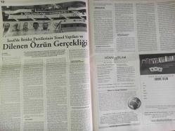 Dünya ve İslam Siyasi ve Magazin Gazetesi - Nisan Mayıs 2013 - Arap Baharı İsrail'e de Sıçradı - ABD Neden Yüzünü Uzakdoğu'ya Dönüyor? - Rusya Ne İstiyor? - Gizemi Çözmeye Yönelik Bir Gelişim - İsrail'in Özür Dileyişi Ne Kadar Gerçek, Ne Kadar Simülasyon - Küresel Ordu ve STK'lar - Dilenen Özrün Gerçekliği - Suriye'de Nusayri, Sünni ve Kürt Bölgesi Oluşabilir - Rabia Kader - Suriye Direnişi - İslami Hareketin Entelektüel Kökenleri - Osmanlı Son Döneminde Sigortacılık - Kurumsallaşma ve Liyakat Eksikliği fotoğraf ve haberi - Tam Takım Gazete