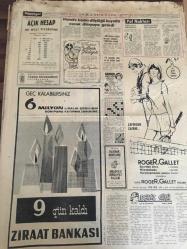 HÜRRİYET GAZETESİ  22 ARALIK 1966 YIL :19 SAYI :6700----Donama Akdeniz de alarma geçirildi  :Kıbrıs  Karıştı  B.Milletler Temsilcisi İstifasını Verdi ----Kosigin :Dostluk bize  çok şeyler  kazandırır ---Çekoslovakya  'nın  Rumlara silah  vermesini  Kosigin  tasvip  etmiyor -- -- Yunan  Başbakanı  istifa etti ----4 af  geçti  ,Ruben Asa neden hala   hapiste ?----Hamile kadın düştüğü kuyuda çocuk  dünyaya getirdi ----Futbolcu  ,idareci  ,seyirci  ve  müşahit  disiplini  şart  ----Apak : Hakemliğin  geleceğinden  endişe ediyorum ---  Romanya galibiyetinden  sonra Avrupa  Şampiyonasına Şansımız arttı ---Bir Japon Bilgini  Topalların  Ayağını Uzatıyor ---17 yıl sonra ayrılan   Gina ve Milko  , birer sevgili buldu ----