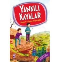 Yankılı Kayalar - 4.5.6. Sınıf Öğrencileri İçin - Ahmet Yılmaz Boyunağa