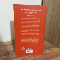 TÜRKİYE'NİN KORKULARI Bir Devrin Anatomisi 1923-2023
