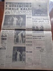 Milliyet Gazetesi - 31 Ağustos 1960 - 30 Ağustos Yurtta Törenle Kutlandı - Balıkesir'de İnkılap Mahkemesi İstendi - Kıbrıs'ta Da Türk Birliği Büyük Bir Geçit Resmi Yaptı - Halkevleri Türk Kültür Derneğine Devredilecek - Bakan Adayları Pazartesi Milli Birlik Komitesine Verilecek - Cesur Ürdün Kralı Hüseyin'in Uğursuz Tahtı - Bazı Yerlerde Yeraltı Yaya Geçidi Açılacak - Çetin Altan Köşe Yazısı - Kadın Yazar Vicki Baum Öldü - Akbank - Walt Disney - Pesen Film - Ayhan Işık - Neriman Köksal - Lale Oraloğlu - Göksel Arsoy - Muhterem Nur - 1960 Roma Olimpiyat Oyunları - 4 Güreşçimiz Finale Kaldı - Güreşçi Müzahir Sille - Mithat Bayrak - Kazım Ayvaz - Tevfik Kış - Safter Yılmaz Olimpiyatlardan Bildiriyor - Beşiktaş İstanbulspor'u Rahat Yendi
