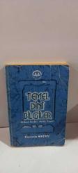 Temel Dini Bilgiler  İtikad, İbadet, Ahlak, Siyer