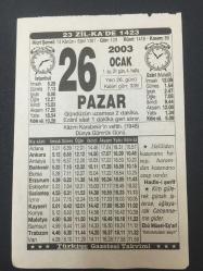 26 OCAK 2003-TAKVİM YAPRAĞI-DOĞUM GÜNÜ HEDİYESİ-TÜRKİYE GAZETESİ TAKVİMİ,KAZIM KARABEKERİN VEFATI,1948,DÜNYA GÜMRÜK GÜNÜ,ŞÜKRETMEK
