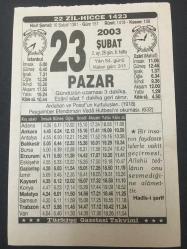23 ŞUBAT 2003-TAKVİM YAPRAĞI-DOĞUM GÜNÜ HEDİYESİ-TÜRKİYE GAZETESİ TAKVİMİ,ARDAHAN VE POSOFUN KURTULUŞLARI,1918,PEYGAMBERİMİZİN ,VEDA HUTBESİNİ OKUMASI 632,ÖRNEK İNSAN