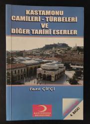 Kastamonu Camileri-Türbeleri ve Diğer Tarihi Eserler