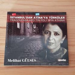 Melihat Gülses - İstanbul’dan Atina’ya Türküler - CD