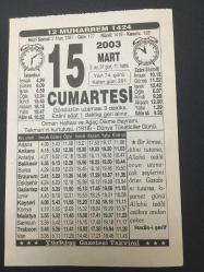 15 MART 2003-TAKVİM YAPRAĞI-DOĞUM GÜNÜ HEDİYESİ-TÜRKİYE GAZETESİ TAKVİMİ,ORMAN HAFTASI VE AĞAÇ DİKME BAYRAMI,TEKMANIN KURTULUŞU,1918 DÜNYA TÜKETİCİLER GÜNÜ,BOZULAN TÜRKÇE