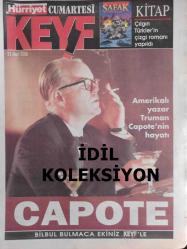 Hürriyet Keyif Magazin Dergisi - 25 Mart 2006 - Amerikalı Yazar Truman Capote'nin Hayatı - Capote Filmi - Bir Roman Nasıl Yazılır - Ömür Gedik - Bu Büyükanne Alkışlanır - Pembe Panter'in Sulu Hali - Kovboyların Sıradışı Aşkı - Sevdiğim İnsan da Dahil Kadına Çıplak Dayanamam Bakamam - Otello Künye - Opera Dünyada ve Türkiye'de Asla Müzelik Sanat Dalına Dönüşmemeli - Sen Olmasaydın Filmi - Don Kişot Balesi Filmi - Haybeden Gerçeküstü Aşk Filmi - Brokeback Dağı Filmi - Kültür Dırakları -Jan Voss Dirimart - Ölmüş Bir Koyunu Değerlendirmenin 37 Yolu - İngilizler itabı Okuyup Çalıların Arasına Bakıyor - Ezgi Başaran - Temel İçgüdü 2 Filmi - Şükran Kurdakul - Kadınları Anlata Kitapların Biyografyası Yapıldı - Şu Çılgın Türker Çizgi Roman Oldu - Kırmızı Başlıklı Kız Filmi - Beyza'nın Kadınları Filmi - Pembe Panter Filmi fotoğraf ve haberi - Tam Takım Dergi