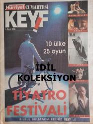 Hürriyet Keyif Magazin Dergisi - 6 Mayıs 2006 - Tiyatro Festivali - Bond Değil Komik Matador - Amerika ile Aynı Anda Gösterimde - Büyük Tiyatro Buluşması Başlıyor - Olimpiyat Teklifi Onlardan Geldi - Gösterileri Nerede İzleyebilirsiniz - Battuta - Kamulaştırılmış Hayatlara Sahibiz - Tom Cruise - Othello Son Kez - MoMA'nın Eser Alım Stratejisi - Elizabeth'in Kurbanı İskoç Kraliçesi - İsviçre'den Afganistan'a Müzikal Yolculuk - Tepenin Gözleri Filmi - Keyif Kitap - Nuh Peygamberin Bağı Ağrı Dağı'ndaydı - Haldun Taner Ölümünün 20. Yılında Anılıyor - Osmanlı İmparatorluğu'nun Mobese Kayıtları - Kısık Ateşte 15 Dakika Filmi - Nuriyem Filmi fotoğraf ve haberi - Tam Takım Dergi