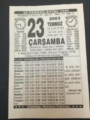 23 TEMMUZ 2003-TAKVİM YAPRAĞI-DOĞUM GÜNÜ HEDİYESİ-TÜRKİYE GAZETESİ TAKVİMİ,2.MEŞRUİYETİN İLANI,1908,ERZURUM KONGRESİ 1919,ANTAKYA VE ALTINÖZÜN KURTUŞU,1939,ATOM PİLİ                                                            U
