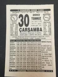 30 TEMMUZ 2003-TAKVİM YAPRAĞI-DOĞUM GÜNÜ HEDİYESİ-TÜRKİYE GAZETESİ TAKVİMİ,LEHİSTAN POLONYA OSMANLI HİMAYESİNİ KABUL ETTİ 1577,TÜRK İŞİN KURULUŞU 1950,KIZILERİK FIRTINASI,VÜCUDUMUZ BİR HARİKADIR