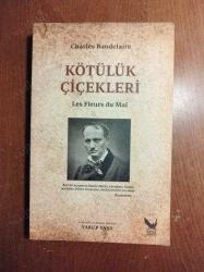 Kötülük Çiçekleri / Les Fleurs du Mal - Charles Baudelaire