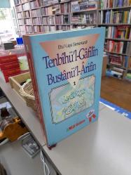 Tenbihü'l-Gafilin Bustanü'l-Arifin 1. Cilt