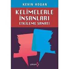 KELİMELERLE İNSANLARI ETKİLEME SANATI-